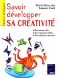 Savoir developper sa creativite